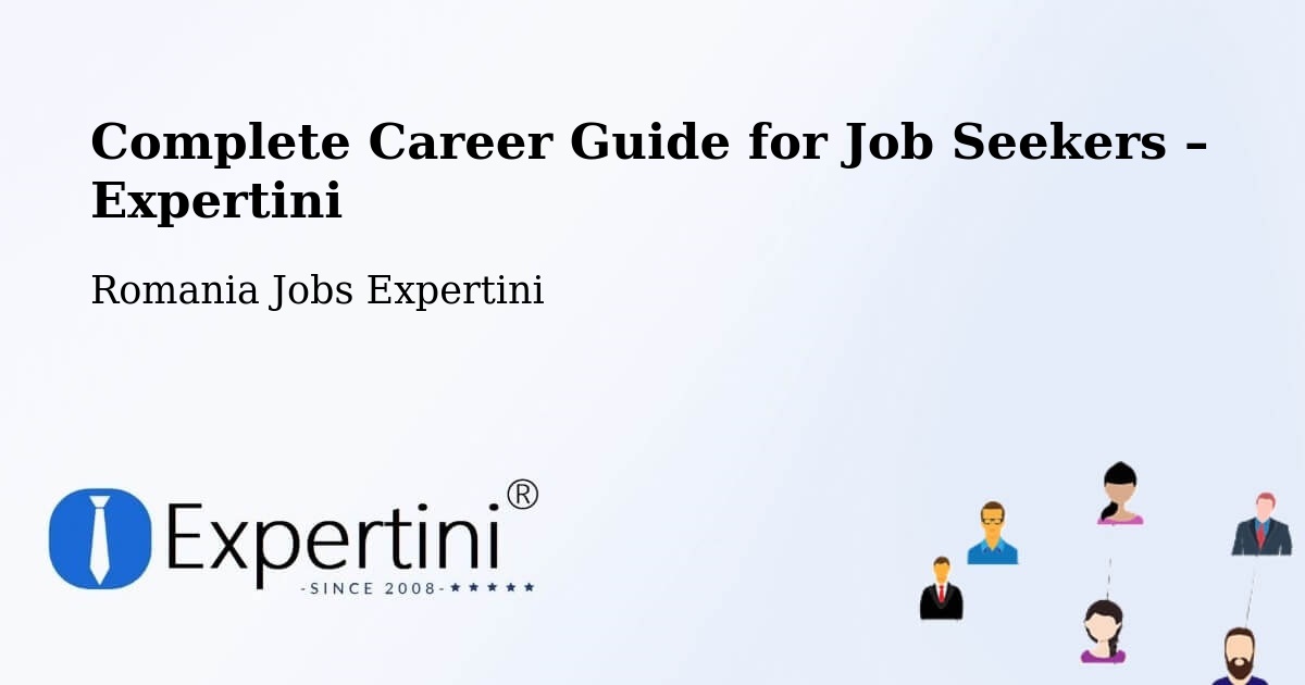Career Guide for Job Seekers – Stânca - Stânca, Romania Jobs Expertini