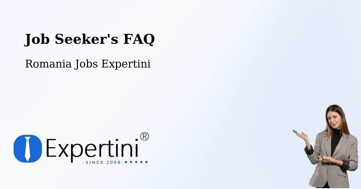 Job Seeker FAQ – Stânca - Romania Jobs Expertini