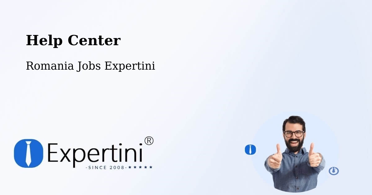 Help Center – Stânca - Romania Jobs Expertini