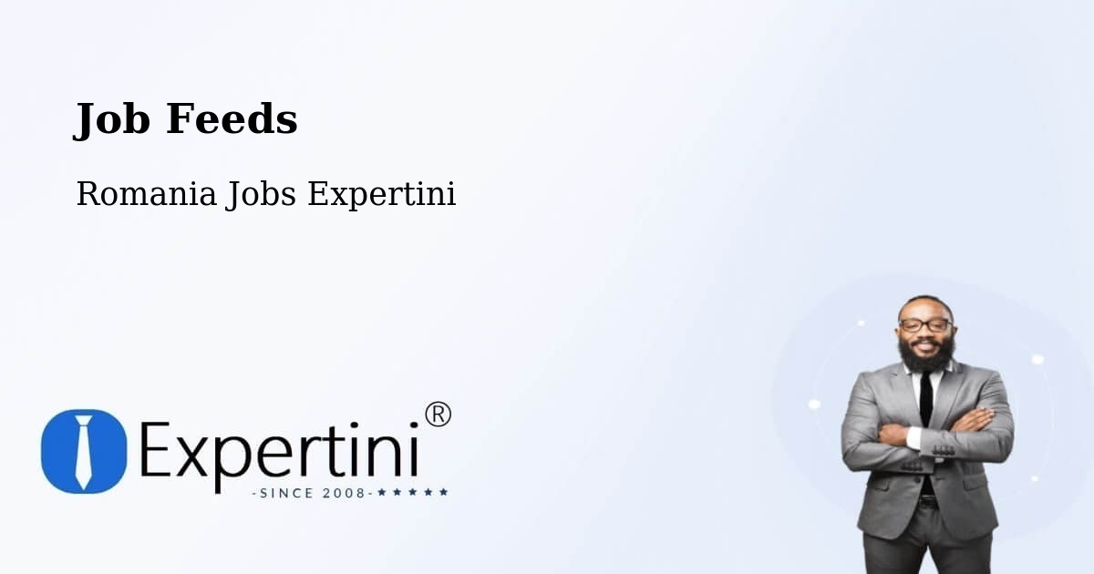 Job Listings Feed – Stânca - Romania Jobs Expertini